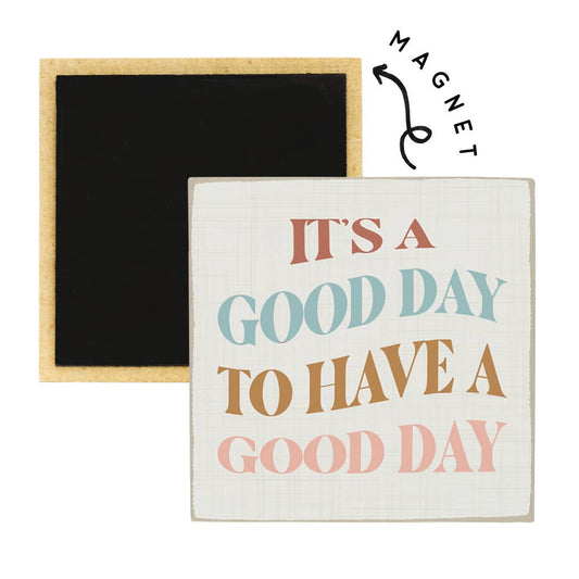 Good Day Magnet