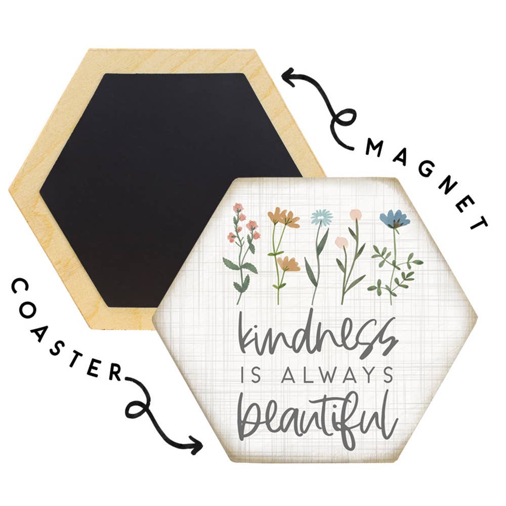 Kindness Beautiful Coaster Magnet