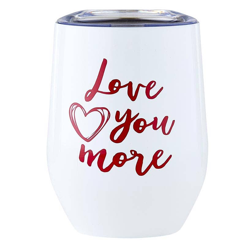 Love You More Tumbler