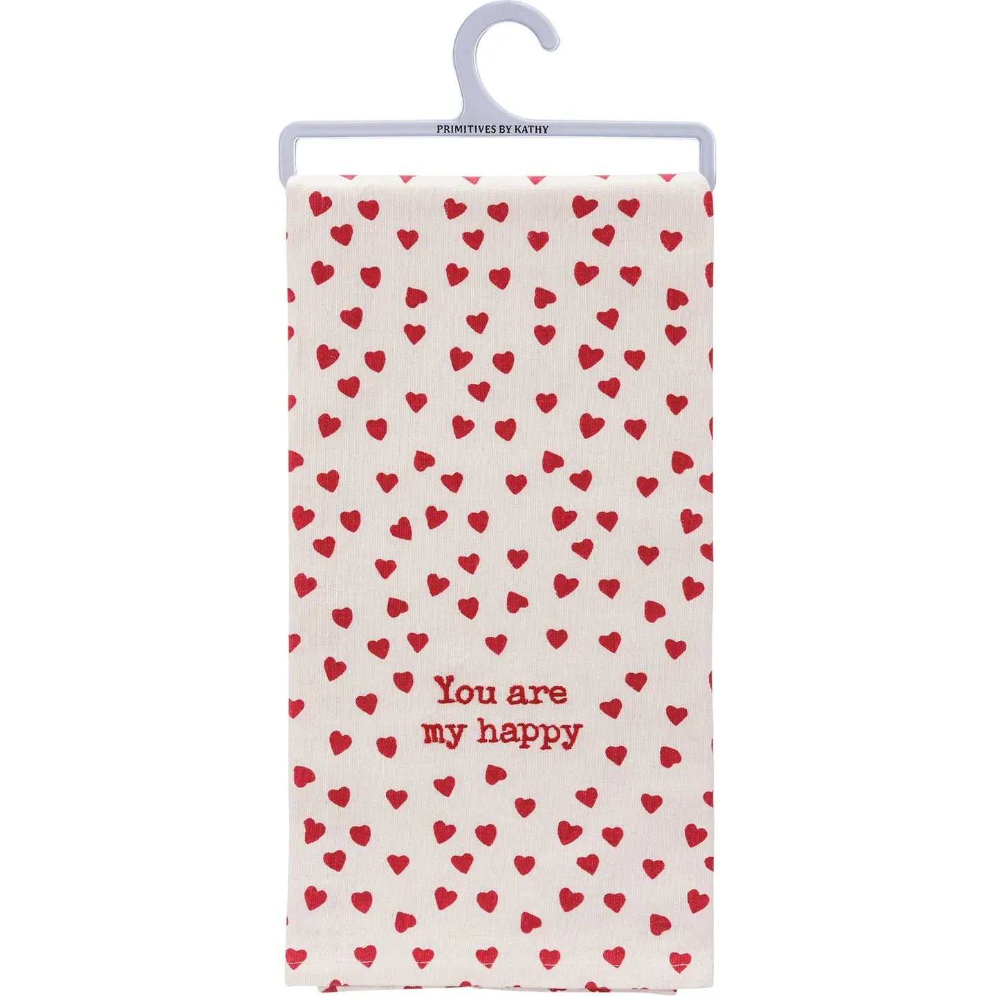 You Are My Happy Kitchen Towel