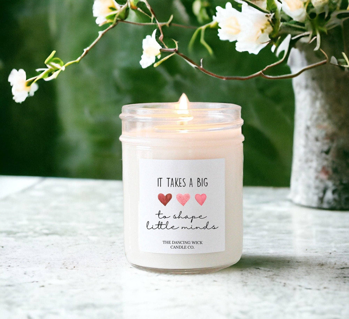 Teacher Appreciation Candle, Aruba Coconut Scent, Soy Wax, Big Heart Little Minds Quote