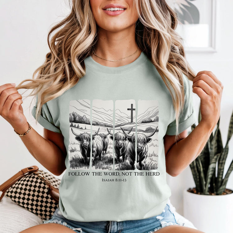 Follow the Word Not Herd T-Shirt, Isaiah 8:11 Christian Tee