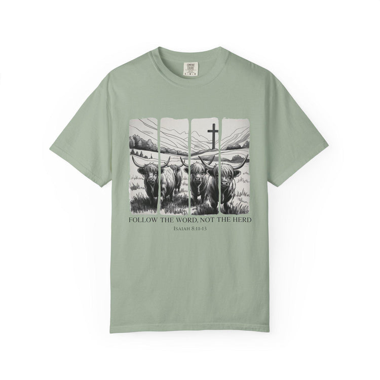 Follow the Word Not Herd T-Shirt, Isaiah 8:11 Christian Tee