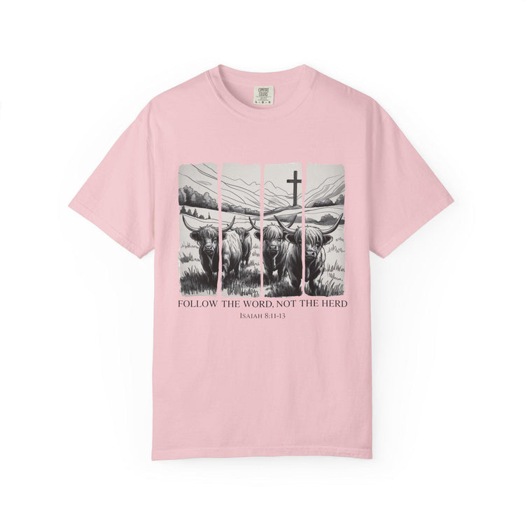 Follow the Word Not Herd T-Shirt, Isaiah 8:11 Christian Tee