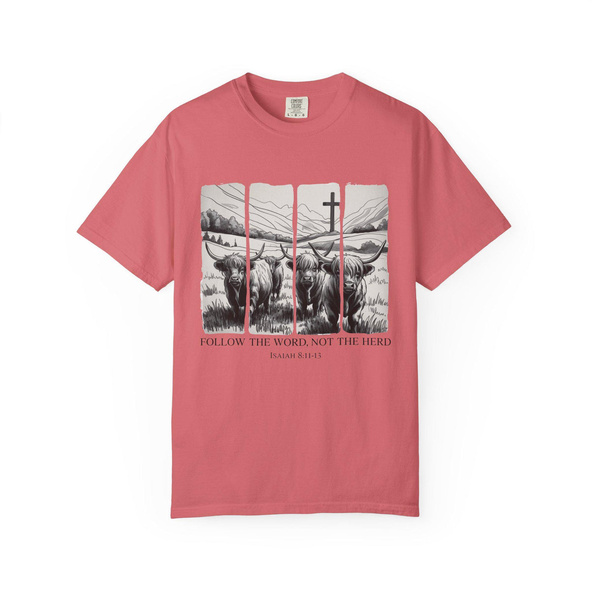 Follow the Word Not Herd T-Shirt, Isaiah 8:11 Christian Tee