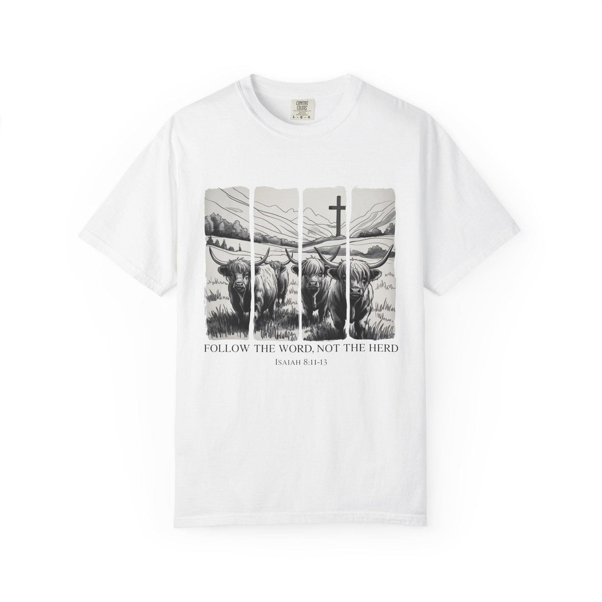 Follow the Word Not Herd T-Shirt, Isaiah 8:11 Christian Tee