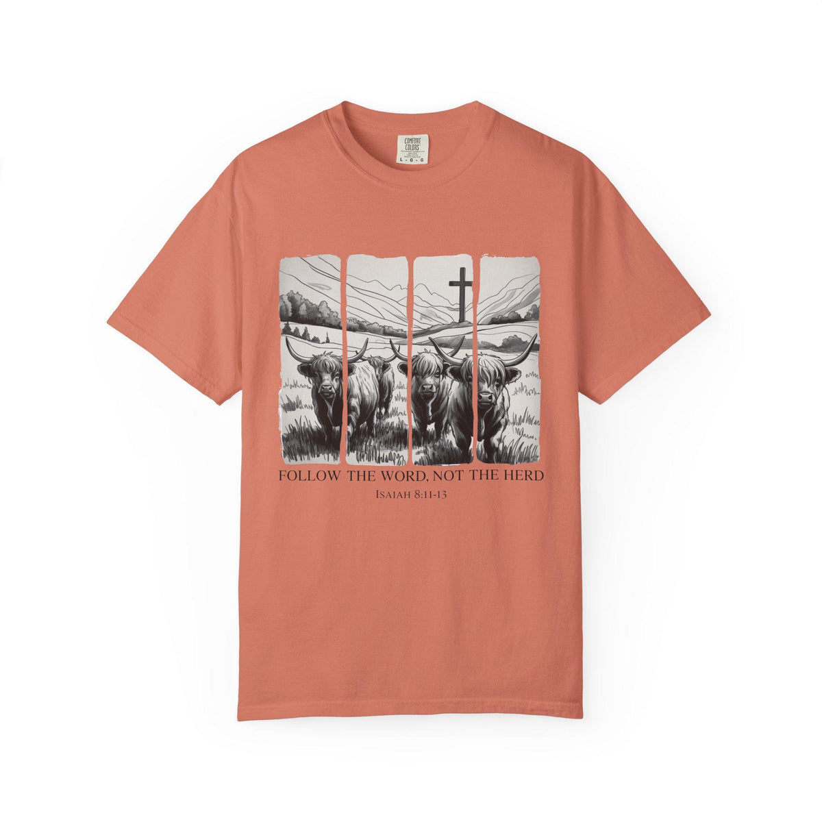 Follow the Word Not Herd T-Shirt, Isaiah 8:11 Christian Tee