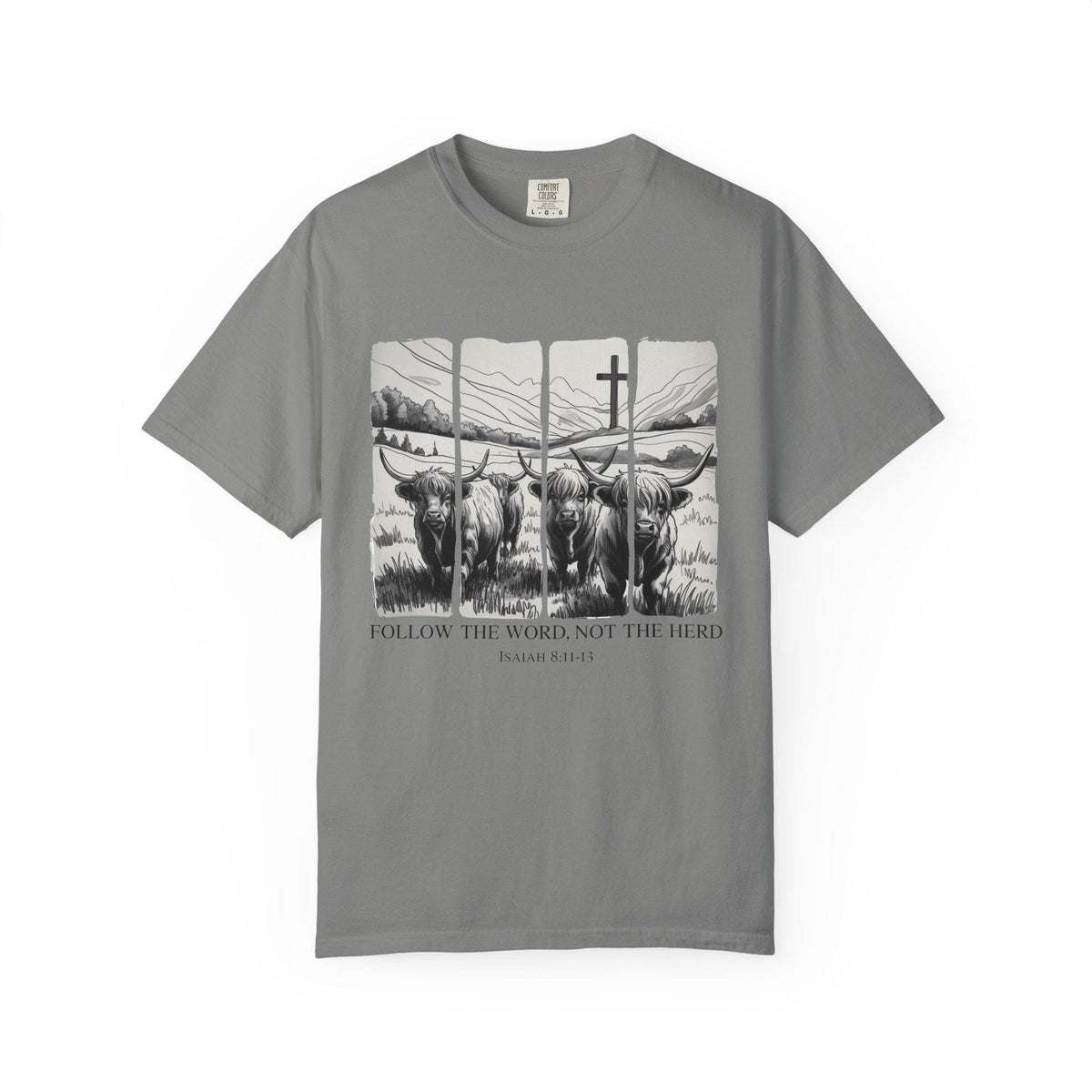 Follow the Word Not Herd T-Shirt, Isaiah 8:11 Christian Tee