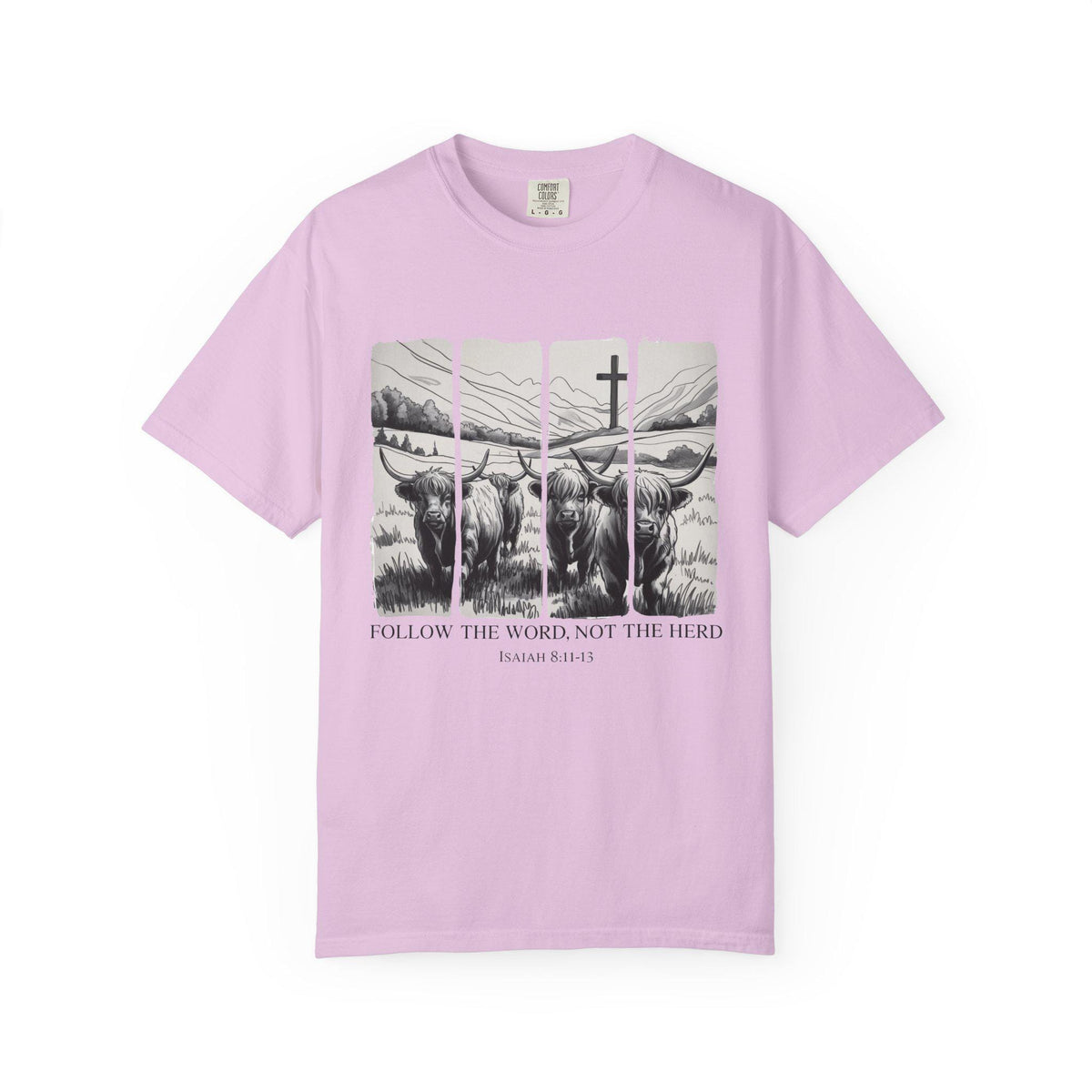 Follow the Word Not Herd T-Shirt, Isaiah 8:11 Christian Tee