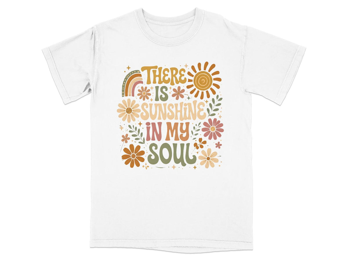 White t-shirt with retro graphic reading "There is sunshine in my soul."