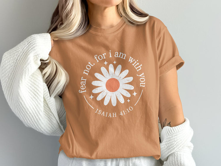 Orange T-shirt with floral design and text "fear not, for i am with you ISAIAH 41:10".