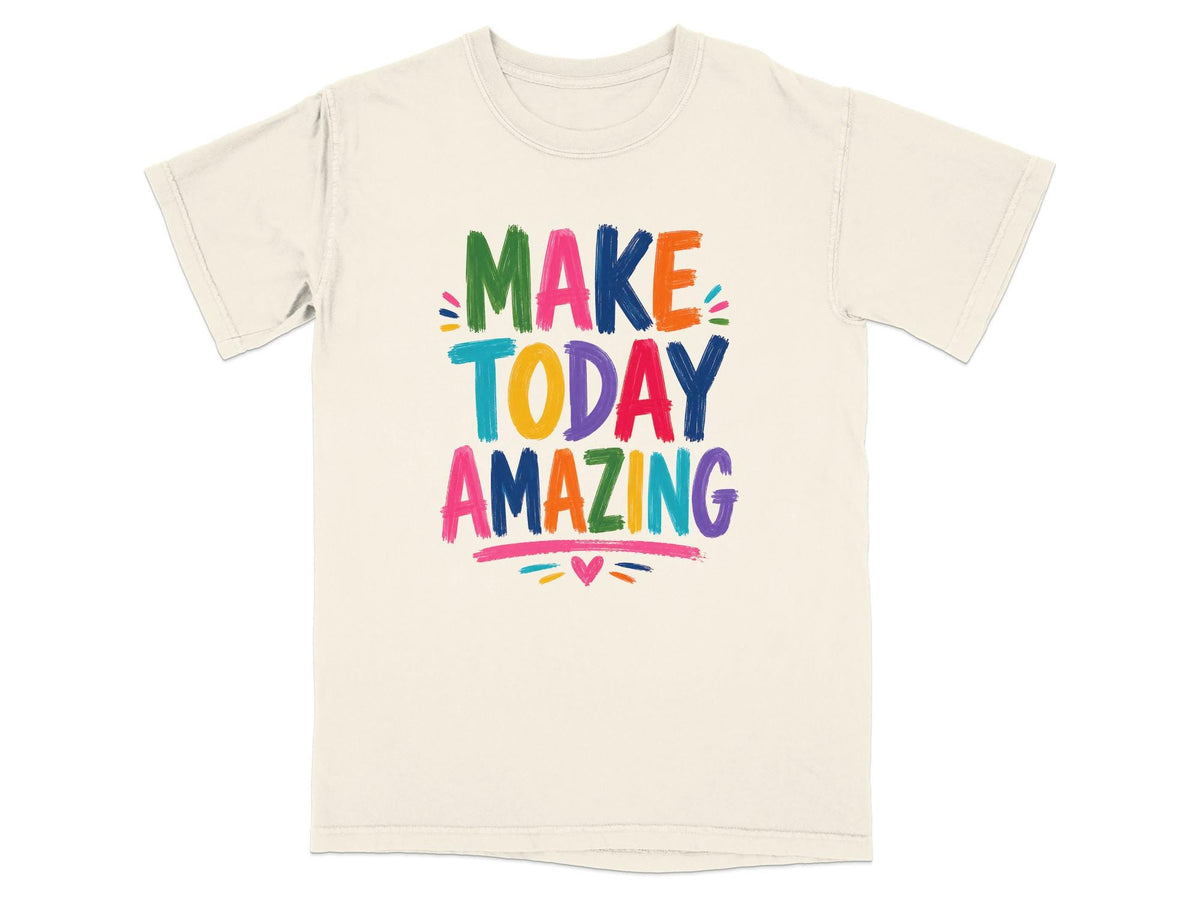 Lavender t-shirt with "MAKE TODAY AMAZING" in colorful, hand-drawn text.
