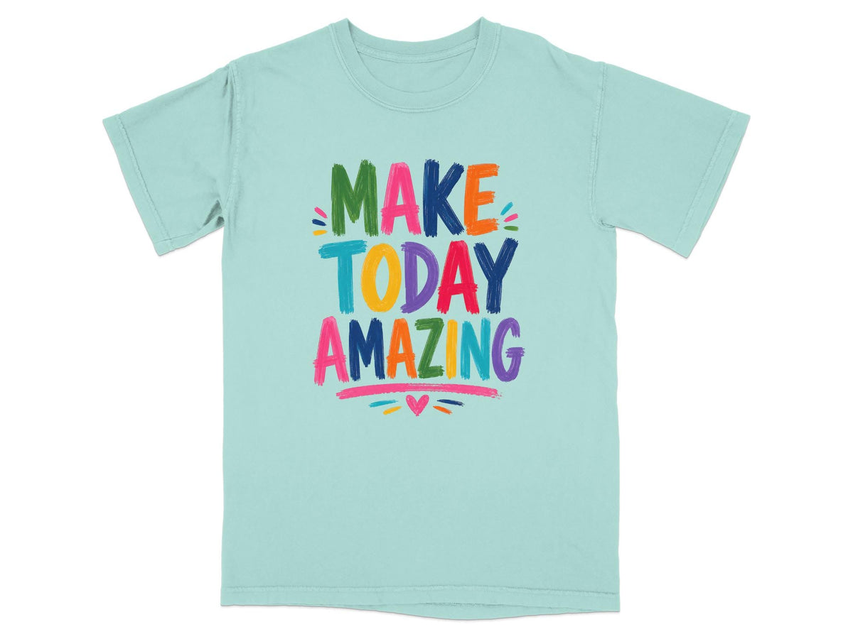 Light blue t-shirt with colorful "MAKE TODAY AMAZING" text.