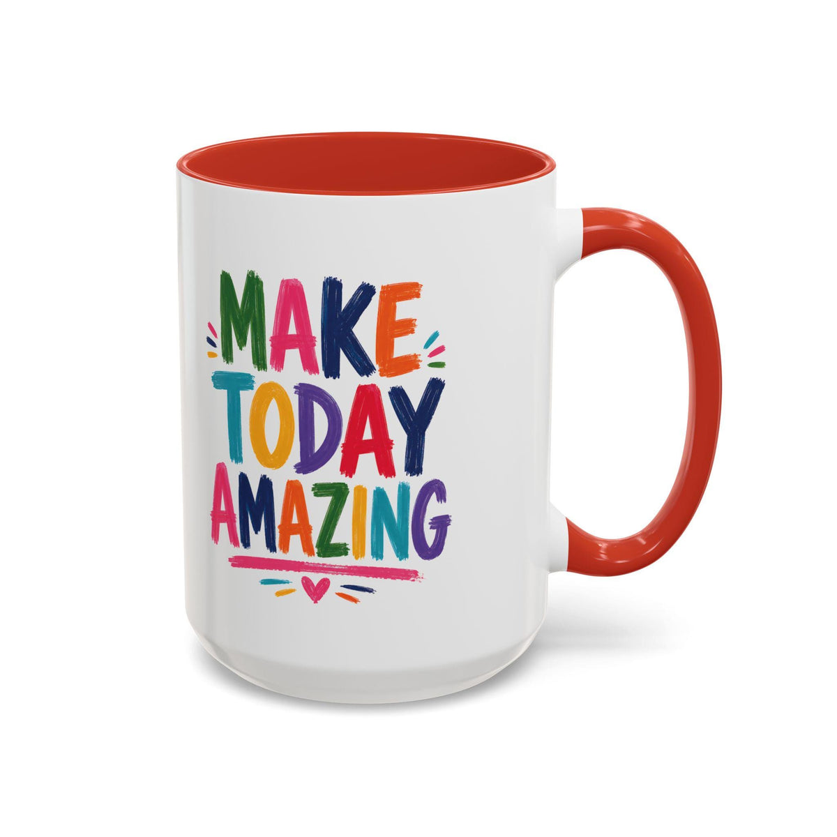 Colorful Ceramic Mug | Make Today Great Quote, Glossy White Interior