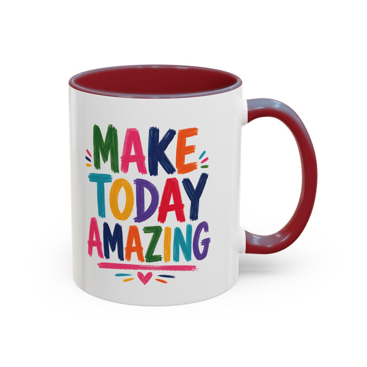 Colorful Ceramic Mug | Make Today Great Quote, Glossy White Interior