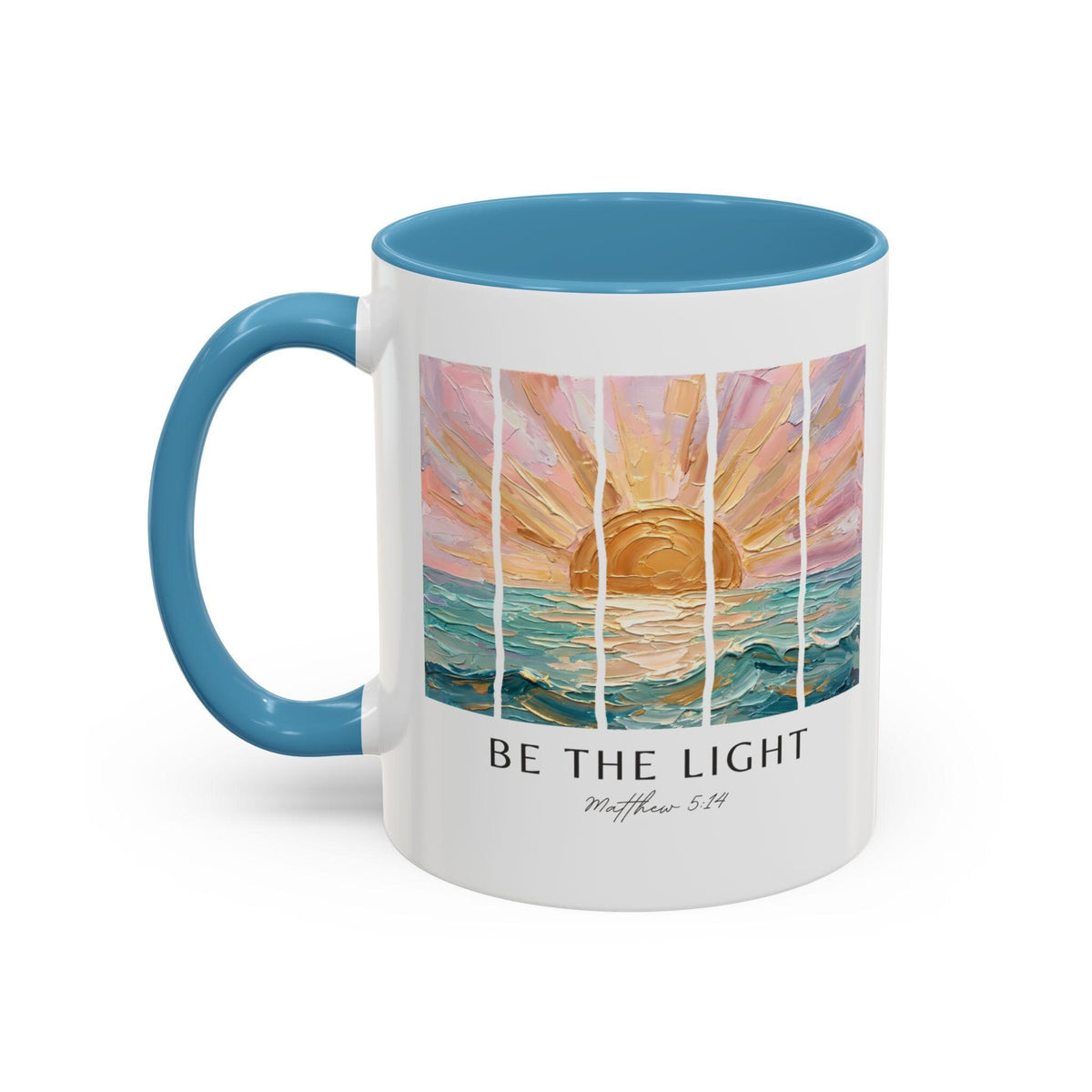 Be The Light Sunrise Ocean Painting Mug, Inspirational Coffee Cup