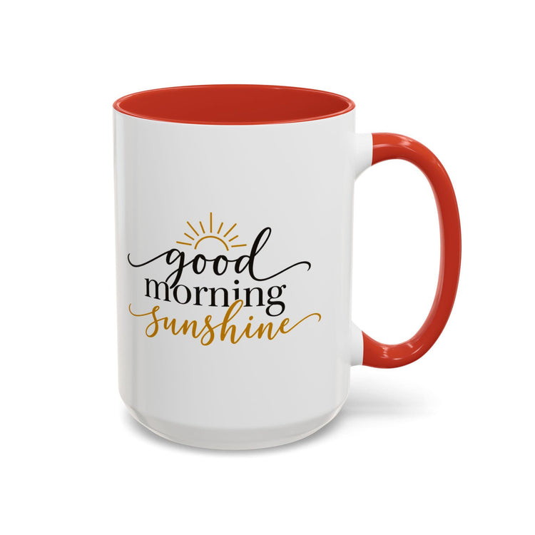 Good Morning Sunshine Coffee Mug | Ceramic, 11oz or 15oz, Gold Accent