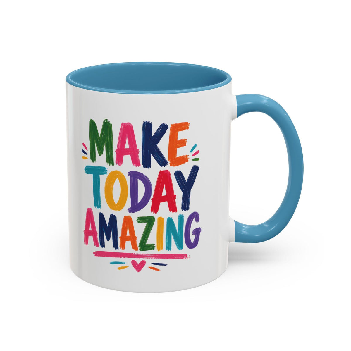 Colorful Ceramic Mug | Make Today Great Quote, Glossy White Interior