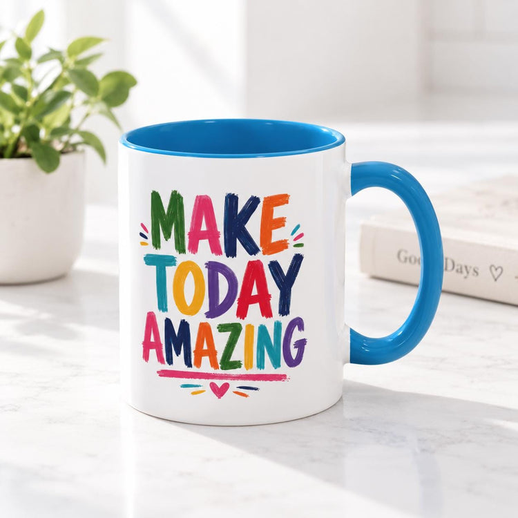 Colorful Ceramic Mug | Make Today Great Quote, Glossy White Interior