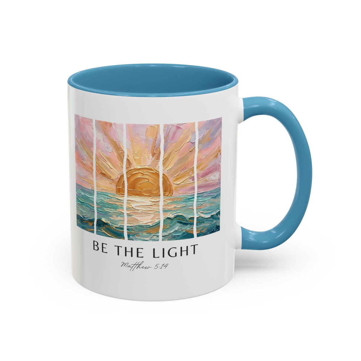 Be The Light Sunrise Ocean Painting Mug, Inspirational Coffee Cup